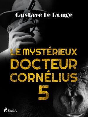 cover image of Le Mystérieux Docteur Cornélius 5